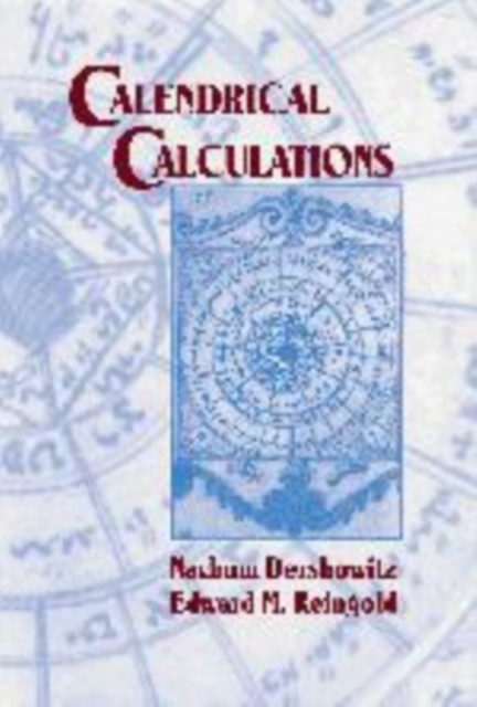 Calendrical Calculations, Paperback Book