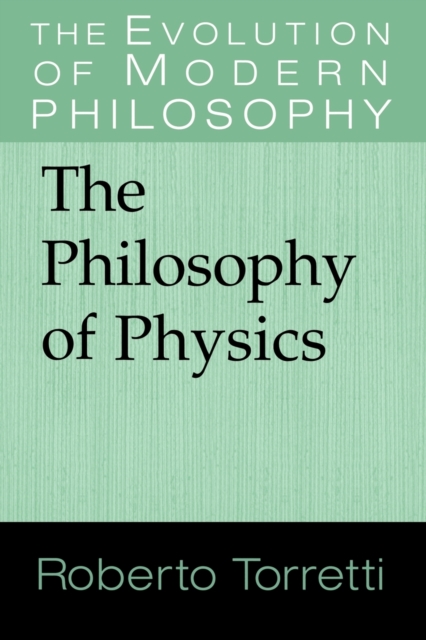 The Philosophy of Physics, Paperback / softback Book