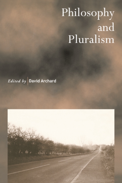 Philosophy and Pluralism, Paperback / softback Book