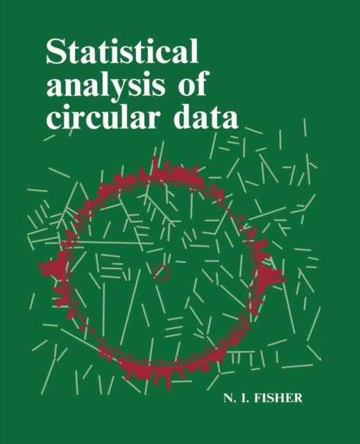 Statistical Analysis of Circular Data, Paperback / softback Book
