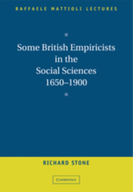 Some British Empiricists in the Social Sciences, 1650-1900, Hardback Book