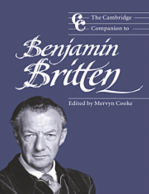 The Cambridge Companion to Benjamin Britten, Hardback Book