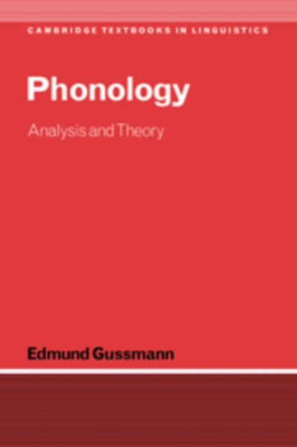 Phonology : Analysis and Theory, Hardback Book
