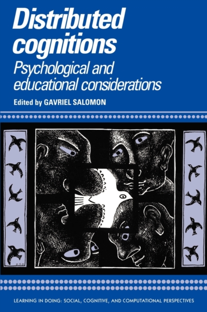 Distributed Cognitions : Psychological and Educational Considerations, Paperback / softback Book