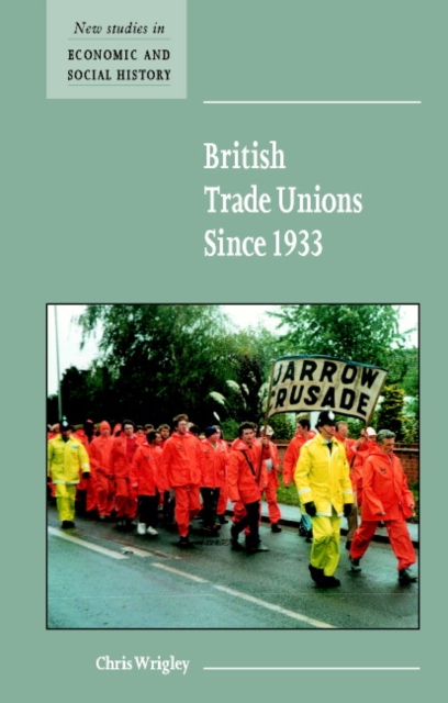 British Trade Unions since 1933, Paperback / softback Book
