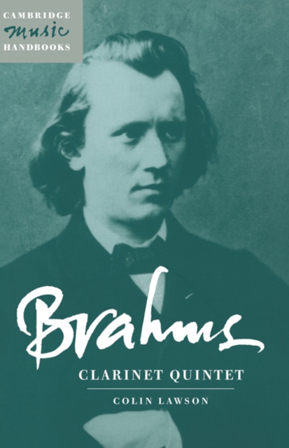 Brahms: Clarinet Quintet, Hardback Book