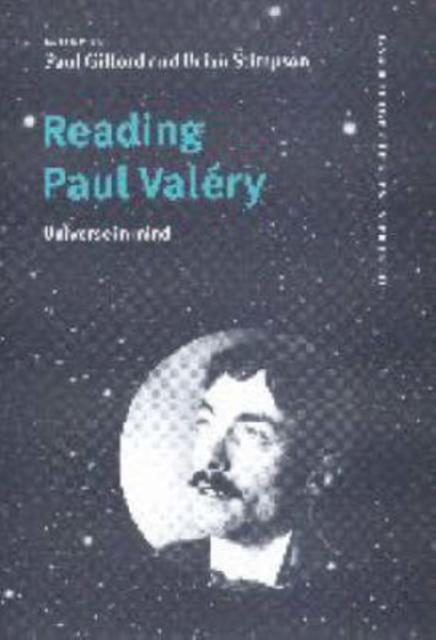 Reading Paul Valery : Universe in Mind, Hardback Book