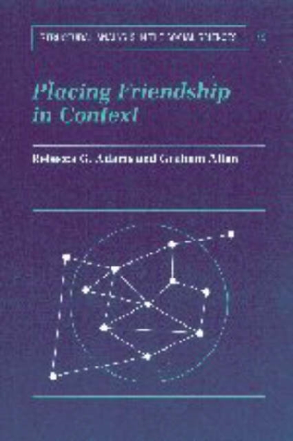 Placing Friendship in Context, Paperback / softback Book