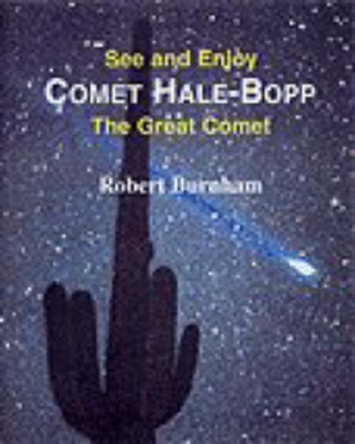 Comet Hale-Bopp : Find and Enjoy the Great Comet, Paperback / softback Book