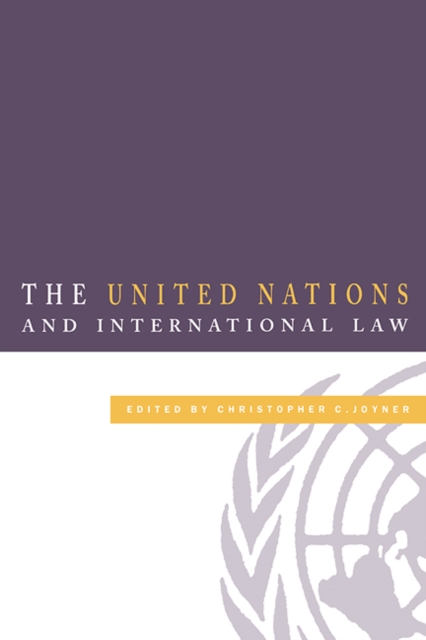 The United Nations and International Law, Paperback / softback Book