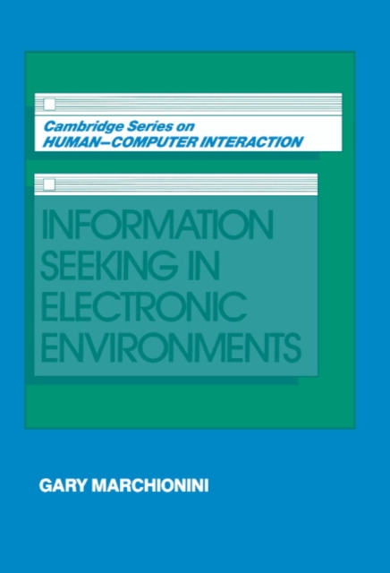 Information Seeking in Electronic Environments, Paperback / softback Book