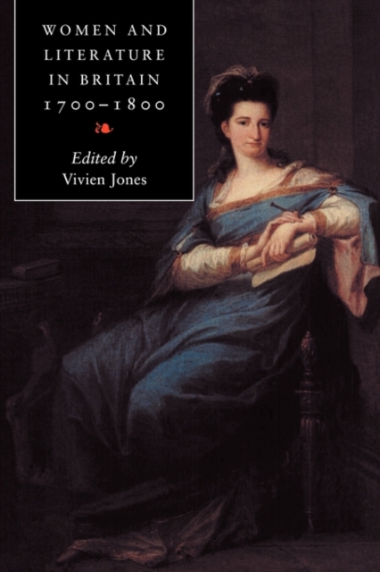 Women and Literature in Britain, 1700-1800, Paperback / softback Book