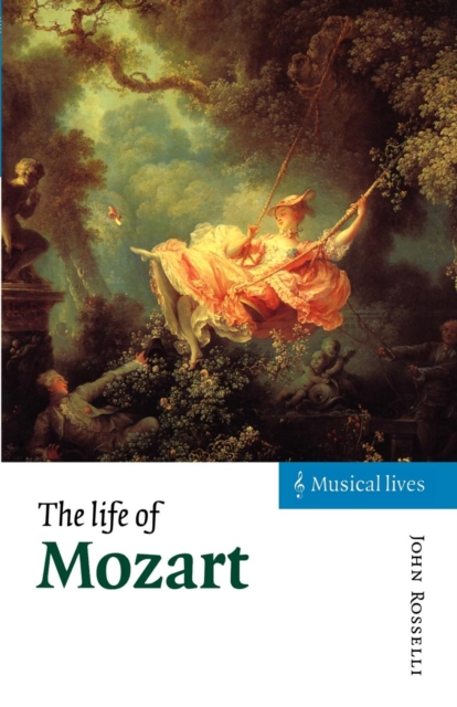 The Life of Mozart, Paperback / softback Book