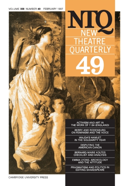 New Theatre Quarterly 49: Volume 13, Part 1, Paperback / softback Book