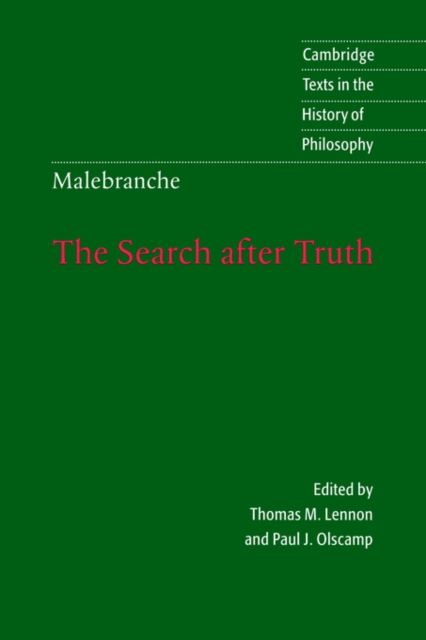 Malebranche: The Search after Truth : With Elucidations of The Search after Truth, Paperback / softback Book
