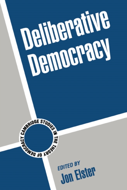 Deliberative Democracy, Hardback Book