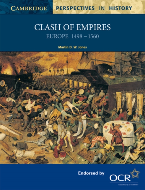 Clash of Empires : Europe 1498-1560, Paperback / softback Book
