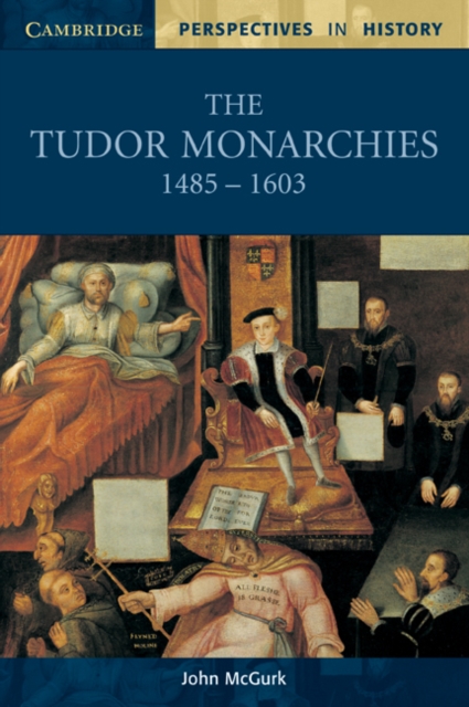The Tudor Monarchies, 1485-1603, Paperback / softback Book