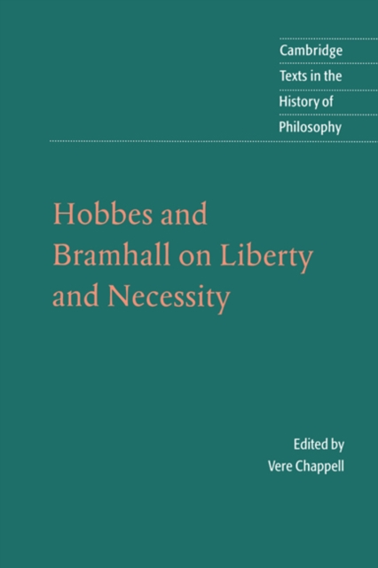 Hobbes and Bramhall on Liberty and Necessity, Paperback / softback Book