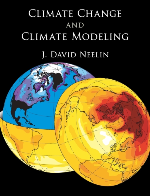 Climate Change and Climate Modeling, Paperback / softback Book