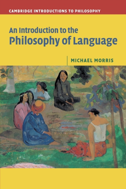 An Introduction to the Philosophy of Language, Paperback / softback Book