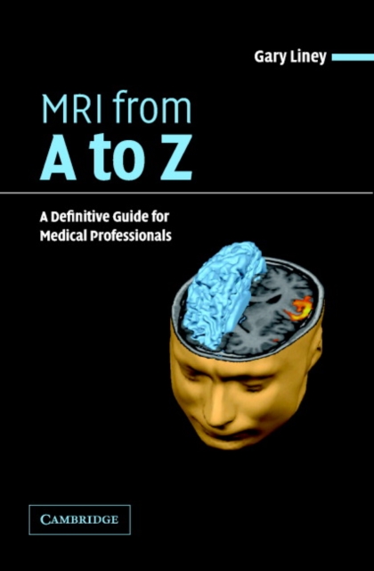 MRI from A to Z : A Definitive Guide for Medical Professionals, Paperback / softback Book
