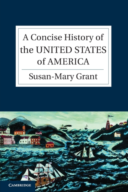 A Concise History of the United States of America, Paperback / softback Book