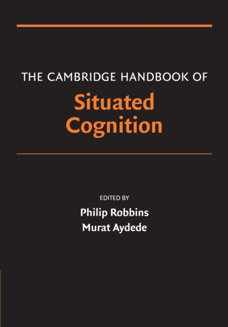 The Cambridge Handbook of Situated Cognition, Paperback / softback Book