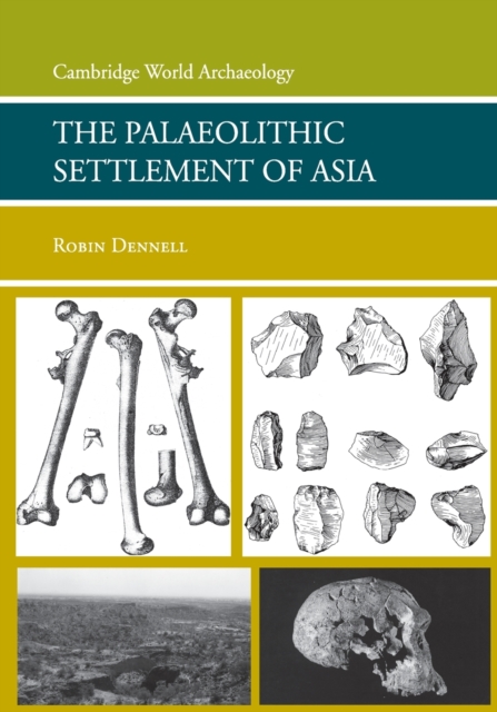 The Palaeolithic Settlement of Asia, Paperback / softback Book
