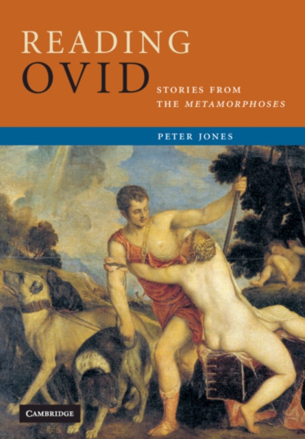 Reading Ovid : Stories from the Metamorphoses, Paperback / softback Book