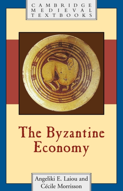 The Byzantine Economy, Paperback / softback Book