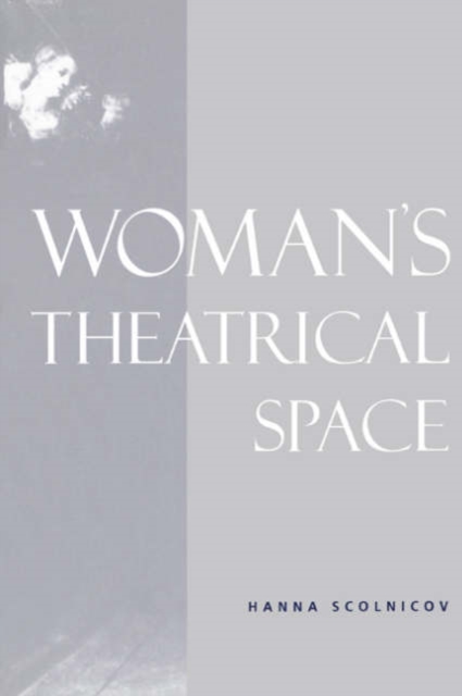 Woman's Theatrical Space, Paperback / softback Book