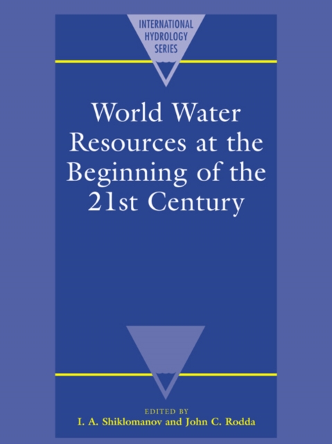 World Water Resources at the Beginning of the Twenty-First Century, Paperback / softback Book