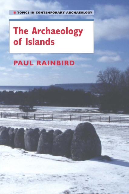 The Archaeology of Islands, Paperback / softback Book