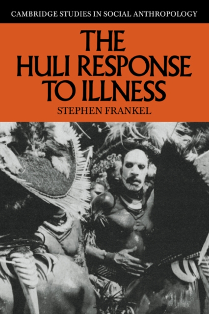 The Huli Response to Illness, Paperback / softback Book