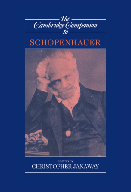 The Cambridge Companion to Schopenhauer, Hardback Book