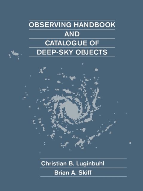 Observing Handbook and Catalogue of Deep-Sky Objects, Paperback / softback Book