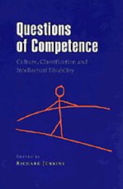 Questions of Competence : Culture, Classification and Intellectual Disability, Paperback / softback Book