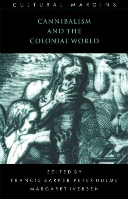 Cannibalism and the Colonial World, Paperback / softback Book