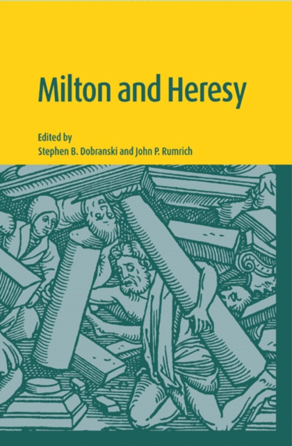 Milton and Heresy, Hardback Book
