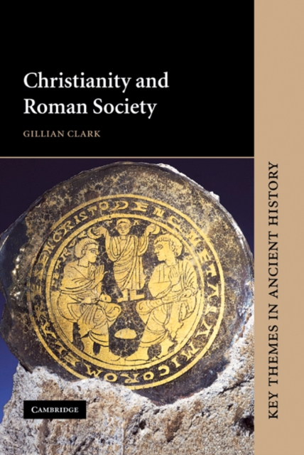 Christianity and Roman Society, Hardback Book