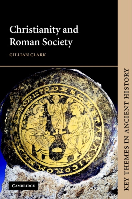 Christianity and Roman Society, Paperback / softback Book