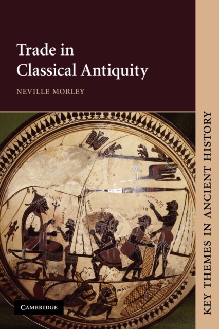 Trade in Classical Antiquity, Paperback / softback Book