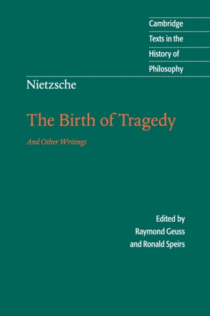 Nietzsche: The Birth of Tragedy and Other Writings, Paperback / softback Book