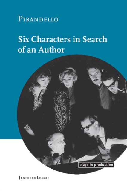Pirandello:Six Characters in Search of an Author, Hardback Book