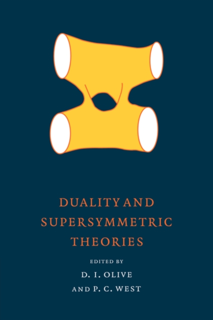 Duality and Supersymmetric Theories, Hardback Book
