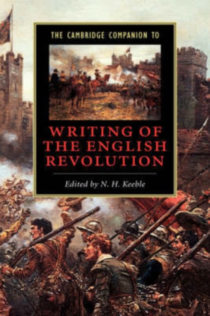 The Cambridge Companion to Writing of the English Revolution, Hardback Book