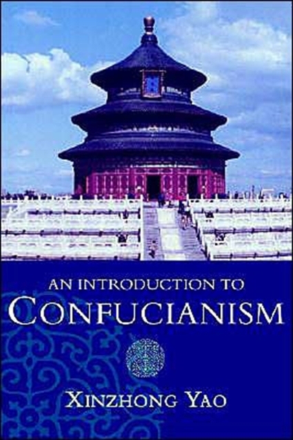An Introduction to Confucianism, Hardback Book