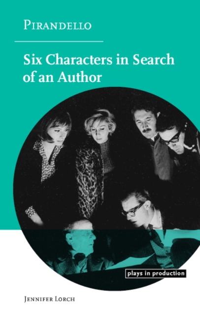Pirandello:Six Characters in Search of an Author, Paperback / softback Book
