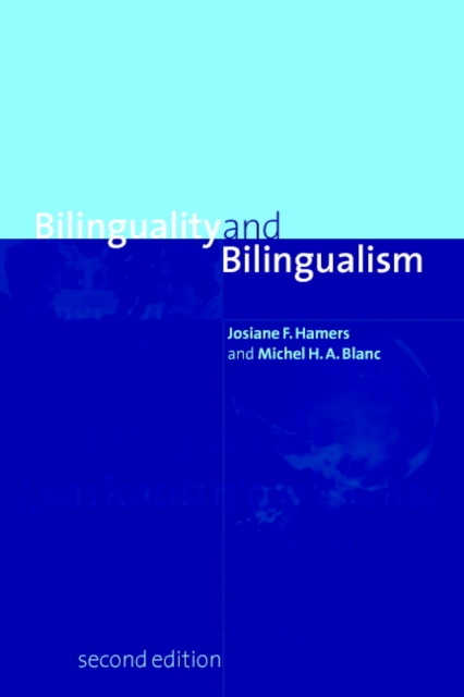 Bilinguality and Bilingualism, Paperback / softback Book